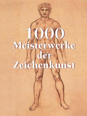 1000 Meisterwerke der Zeichenkunst - ebook